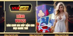 Liêng Vui123 – Sân chơi bài hấp dẫn cho mọi game thủ