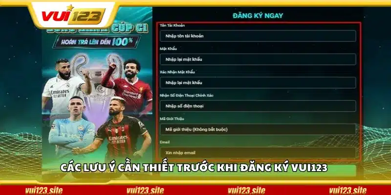 Các lưu ý cần thiết trước khi đăng ký Vui123