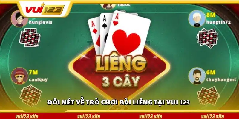 Đôi nét về trò chơi bài Liêng tại Vui 123