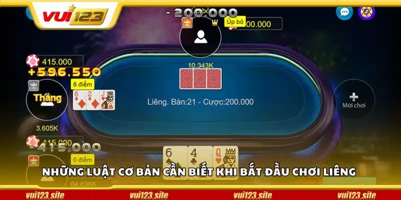 Những luật cơ bản cần biết khi bắt đầu chơi Liêng