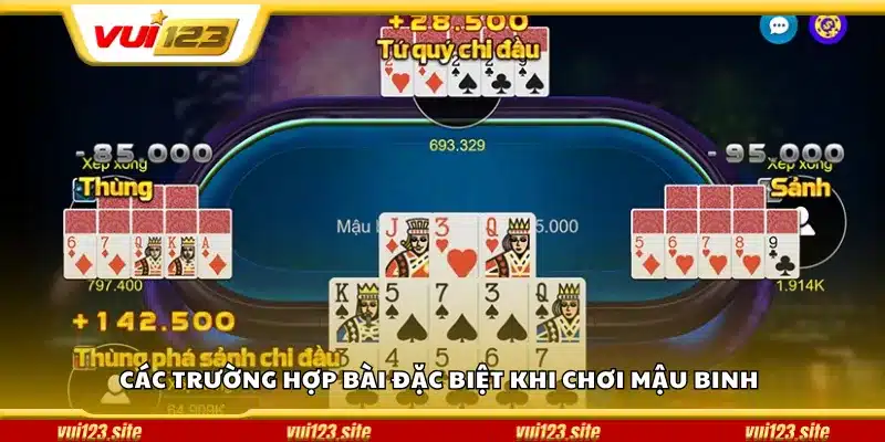 Các trường hợp bài đặc biệt khi chơi Mậu Binh