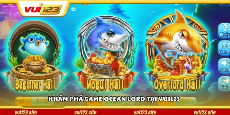 Khám phá game Ocean Lord tại Vui123